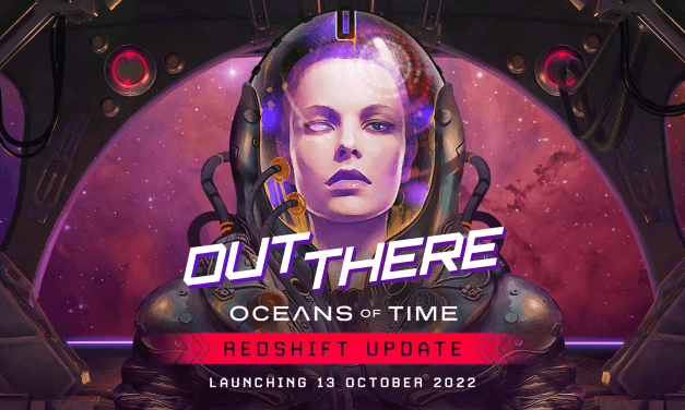 Out There: Oceans of Time Redshift Update launches today!