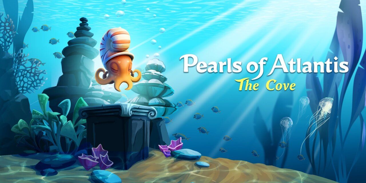 Dive into Pearls of Atlantis: The Cove on Nintendo Switch™ and PlayStation®