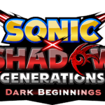 SONIC X SHADOW GENERATIONS Dark Beginnings