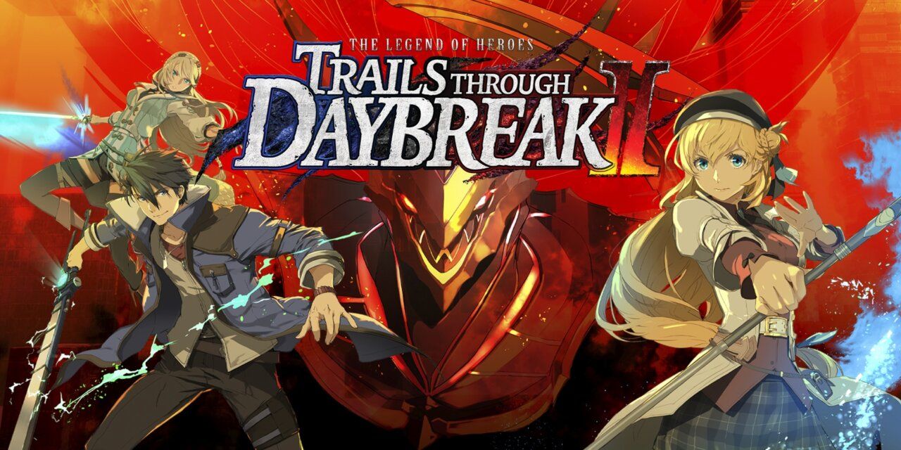 Review – The Legend of Heroes: Trails Through Daybreak II (PlayStation 4 & 5)