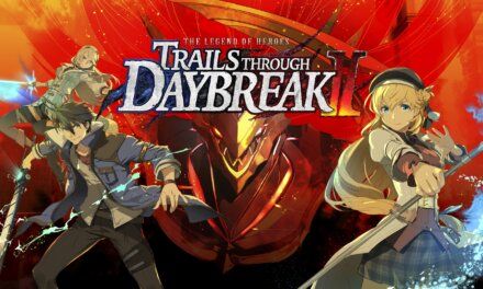 Review – The Legend of Heroes: Trails Through Daybreak II (PlayStation 4 & 5)