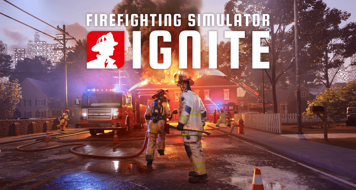 Astragon release “Firefighting Simulator: Ignite” trailer!